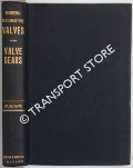 Modern Locomotive Valves and Valve Gears by McSHANE, Chas. L.
